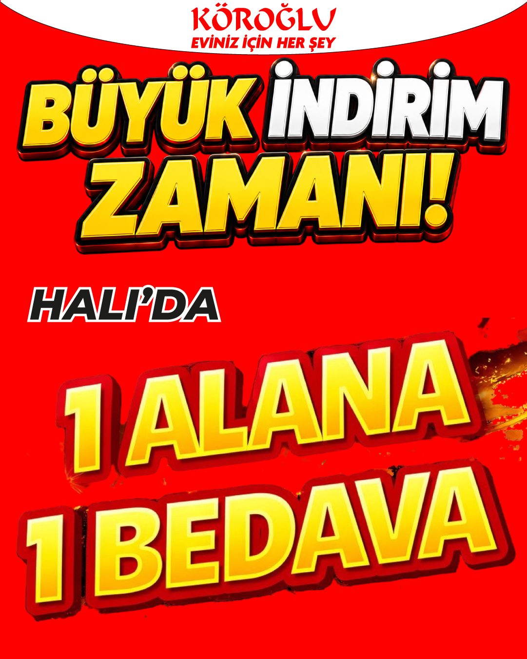 Halıda 1 Alana 1 Bedava